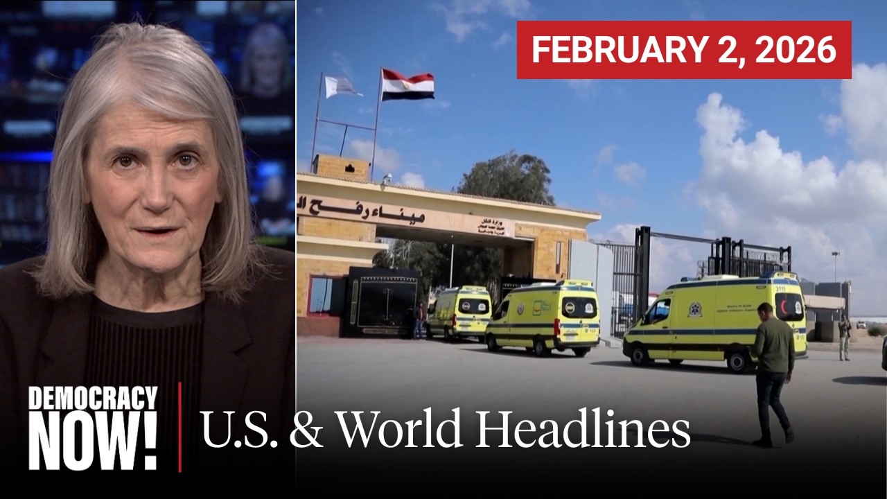 Top U.S. & World Headlines — February 2, 2026