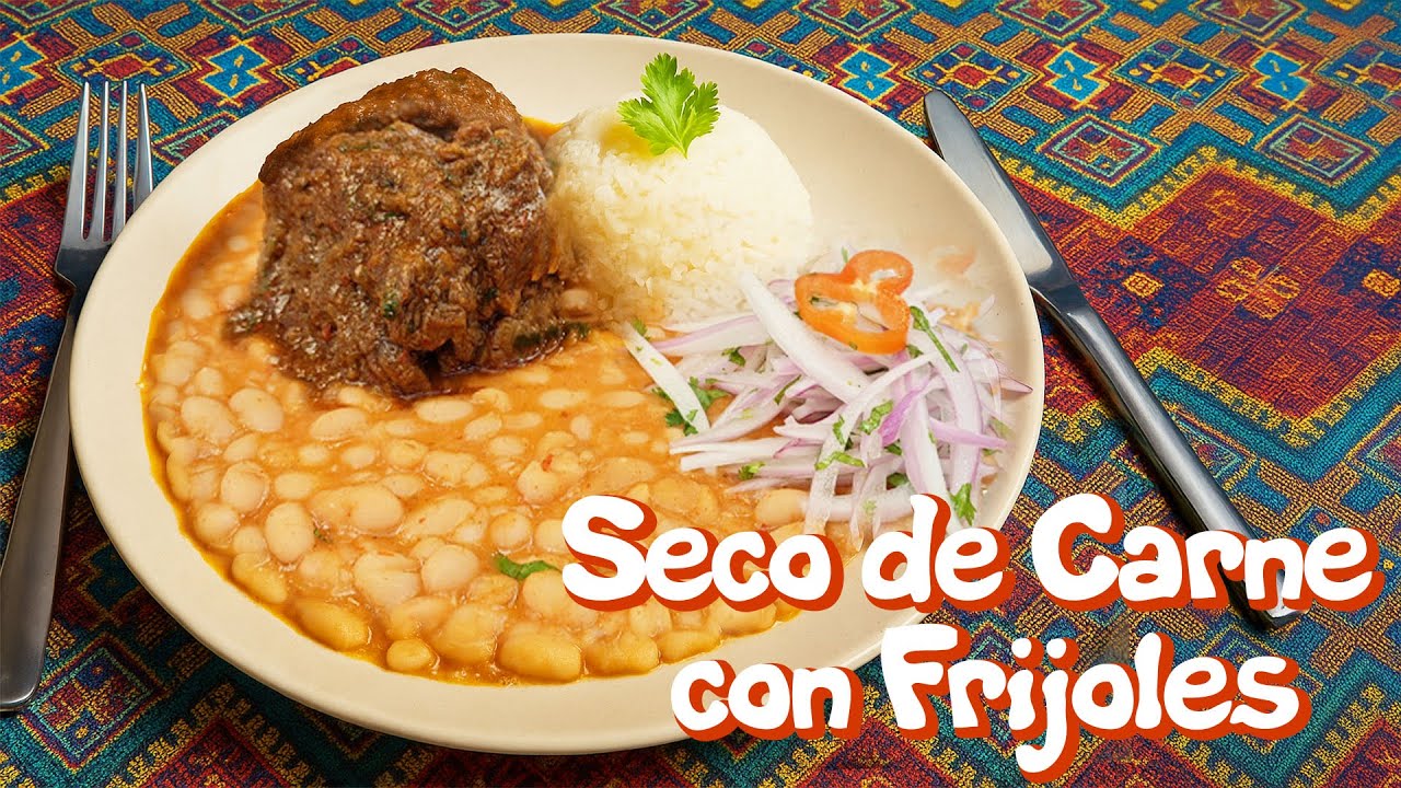 Seco de Carne con Frijoles | Tradición Peruana y Sabor Casero Paso a Paso
