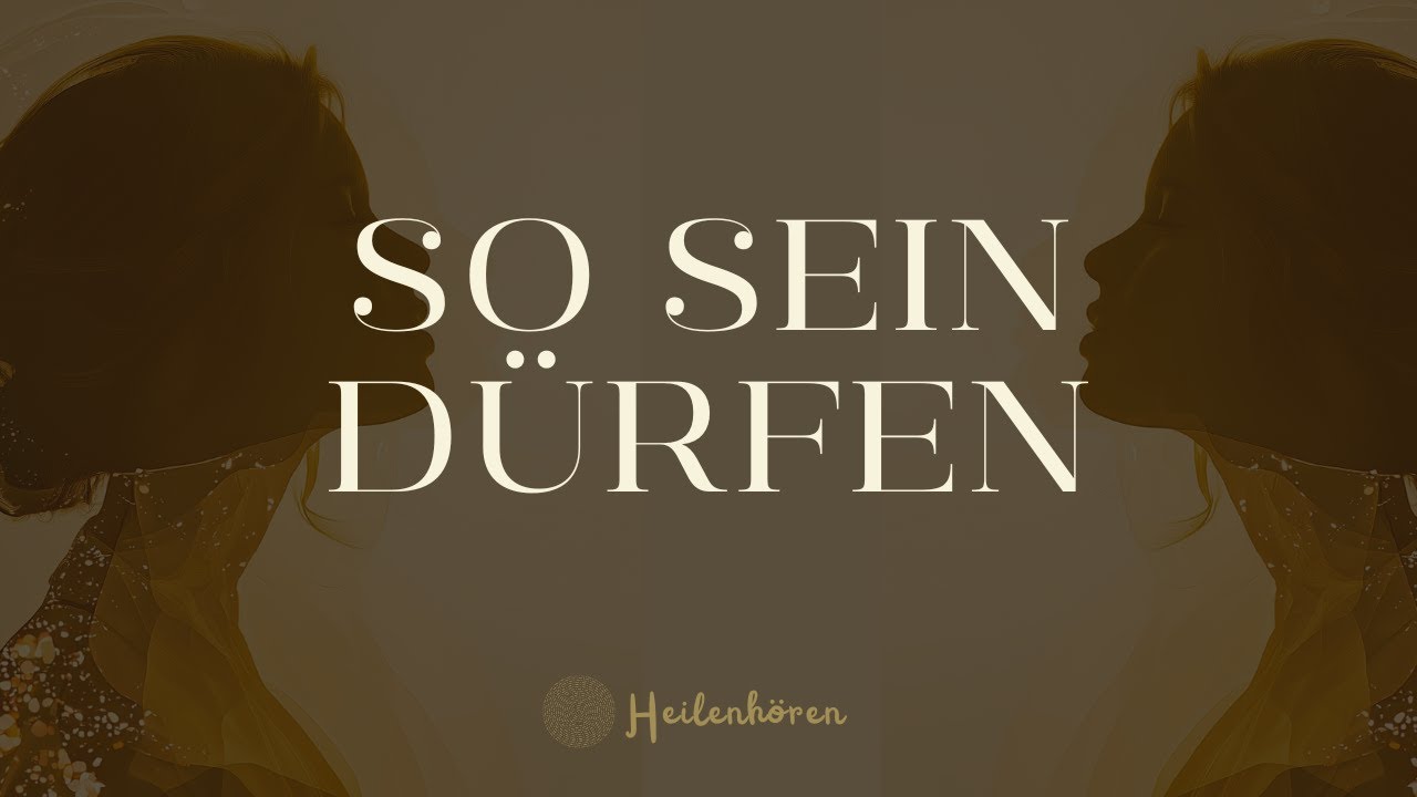 So sein dürfen – Heilenhören · Salon