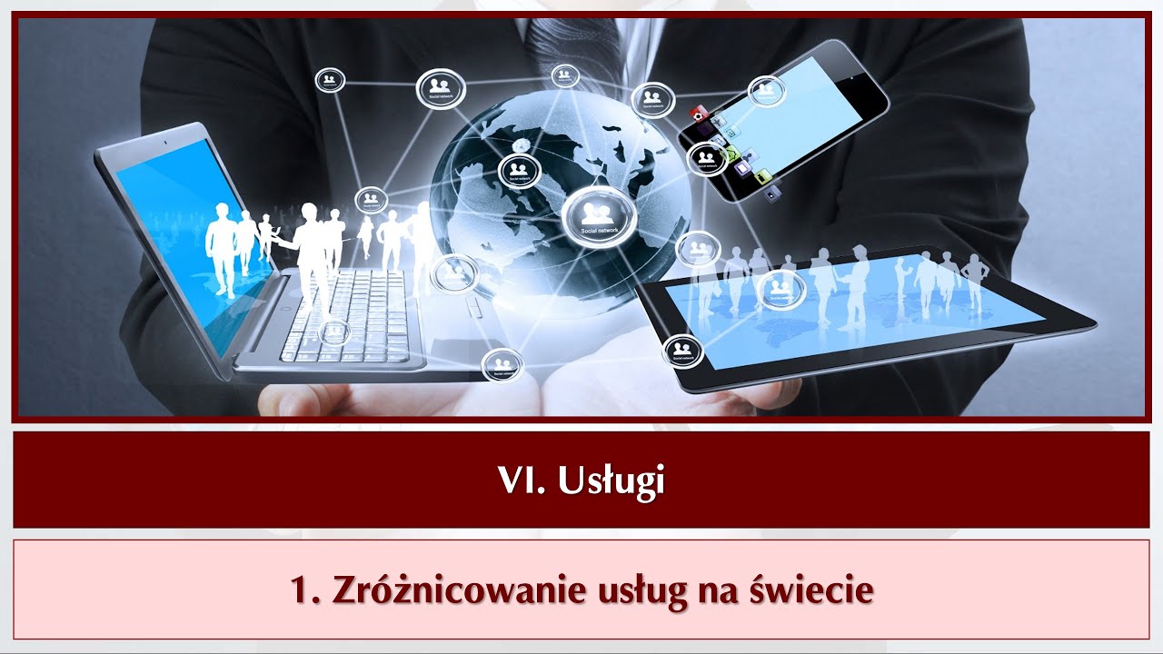 r2 6 01a   Zróżnicowanie usług na świecie