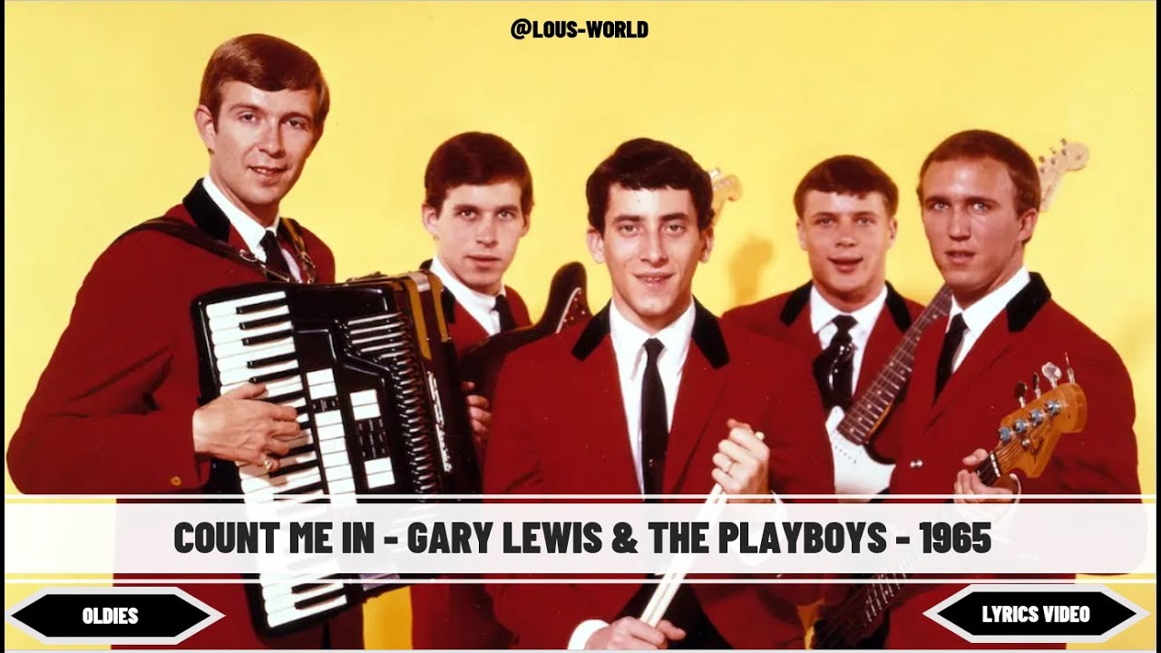 Gary Lewis & The Playboys - Count me in (lyrics) - 1965