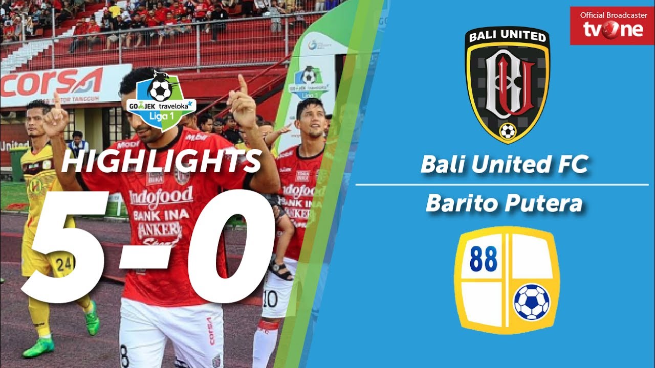 Bali United Vs Barito Putera: 5-0 All Goal & Highlights