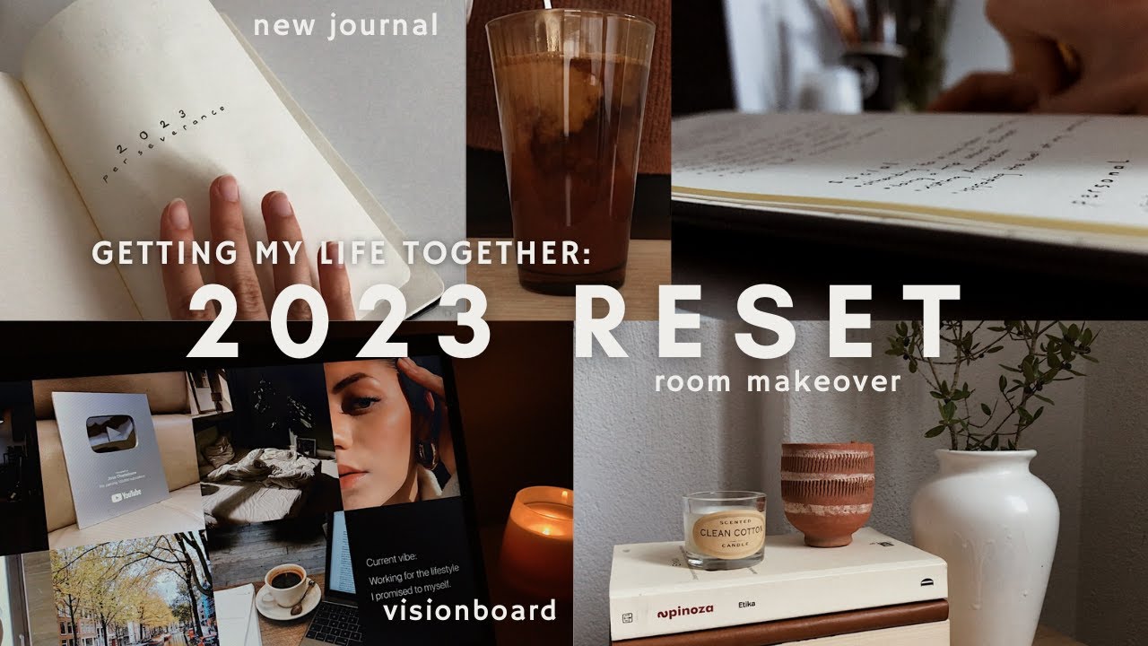2023 RESET: new year goals & habits, vision board, room makeover | Getting My Life Together