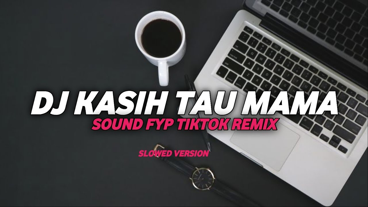 Dj Kasih Tau Mama Ajak Ku Bertemu ( Slowed + Reverb ) Fyp Tiktok