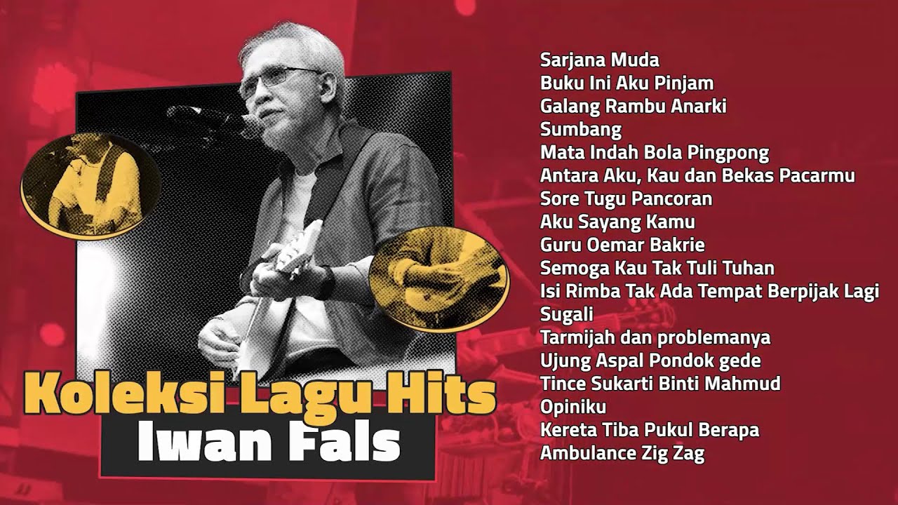 Iwan Fals - Album Koleksi Lagu Hits Iwan Fals | Audio HQ