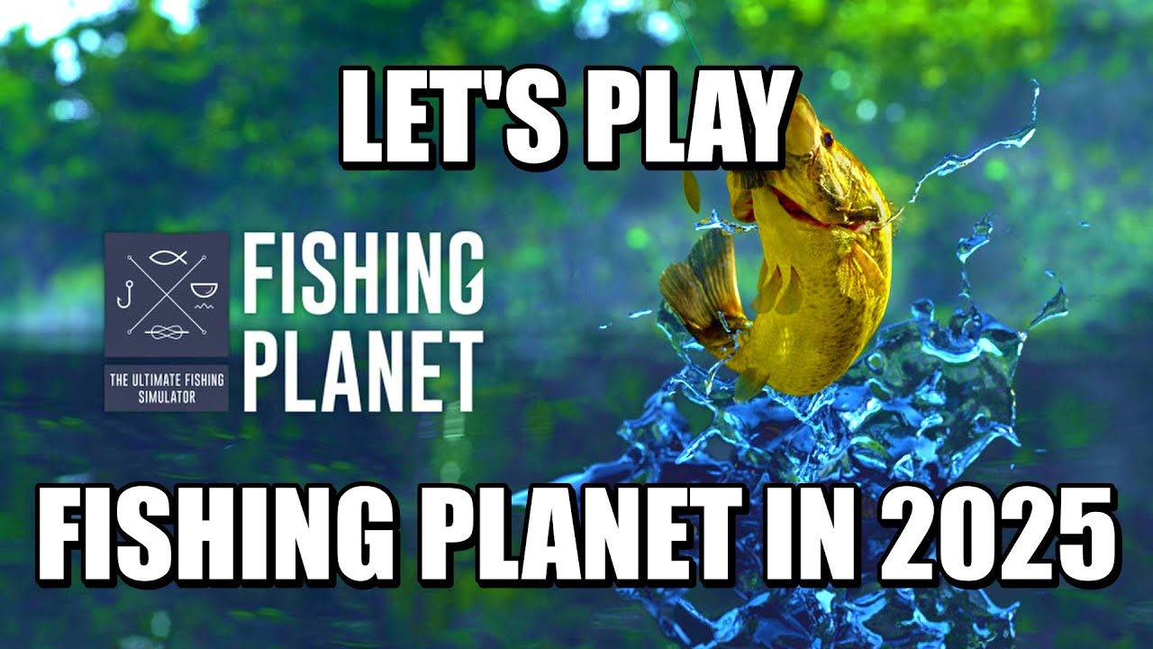 Давайте поиграем в Fishing Planet в 2025 году! Часть 1