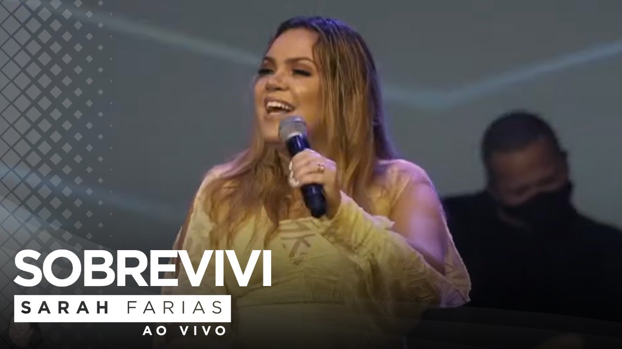 Sarah Farias - Sobrevivi | Ao Vivo