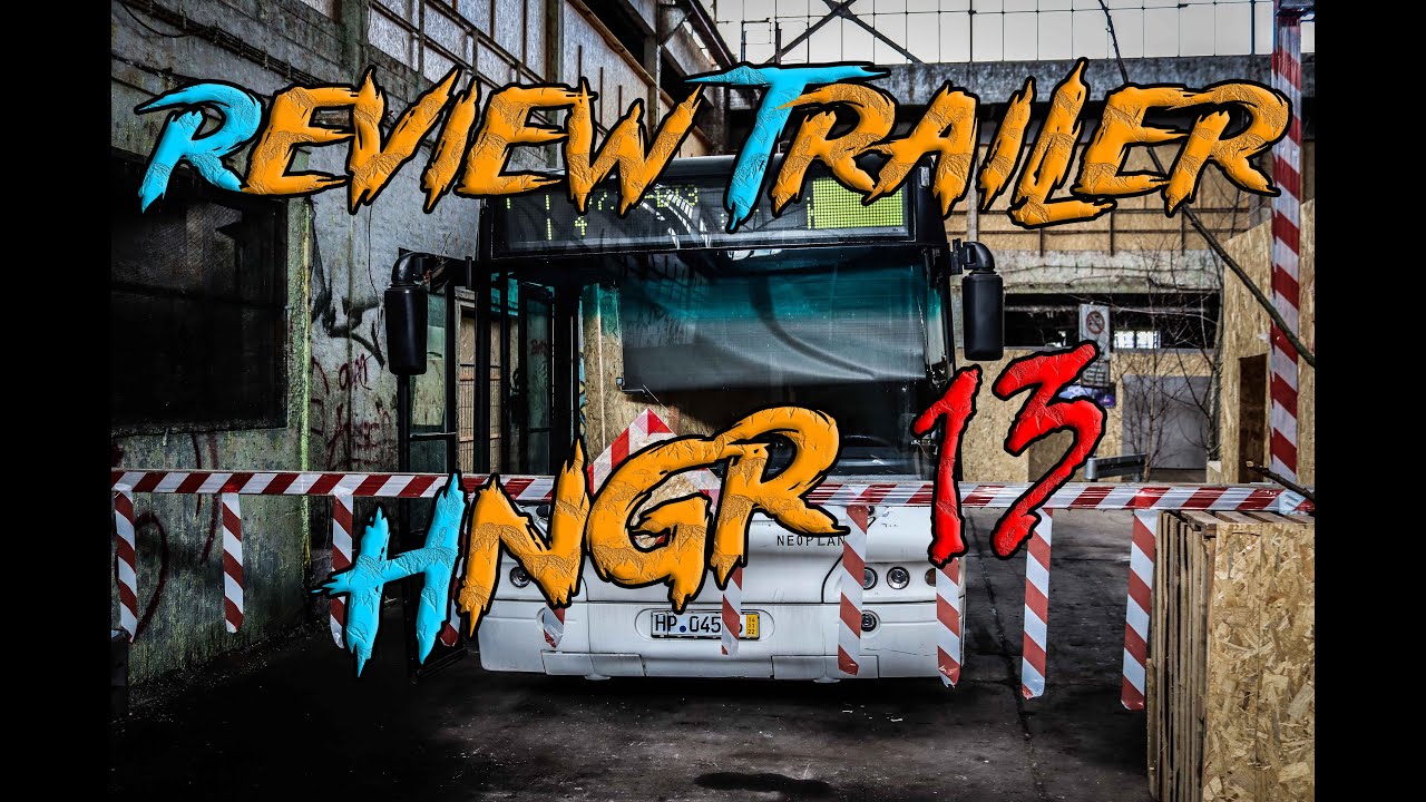 Review Trailer Hngr13 - Hangar13 Oschatz