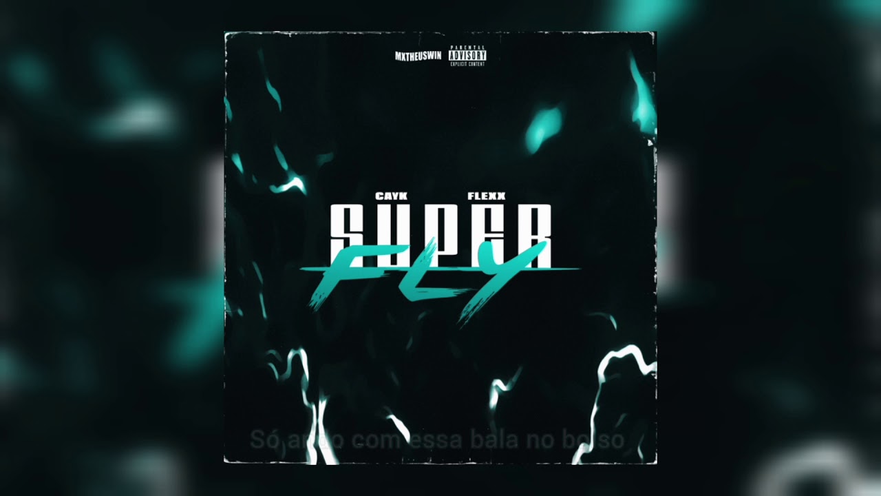 Cayk - Superfly (Feat. FleXx) Prod.Curtiz57