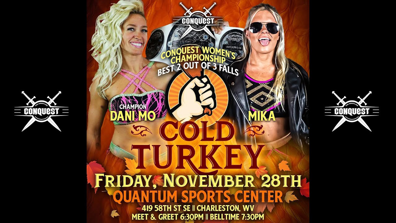 Pro Wrestling Conquest: Cold Turkey:  Mika vs Dani Mo for the Women's Championship Title