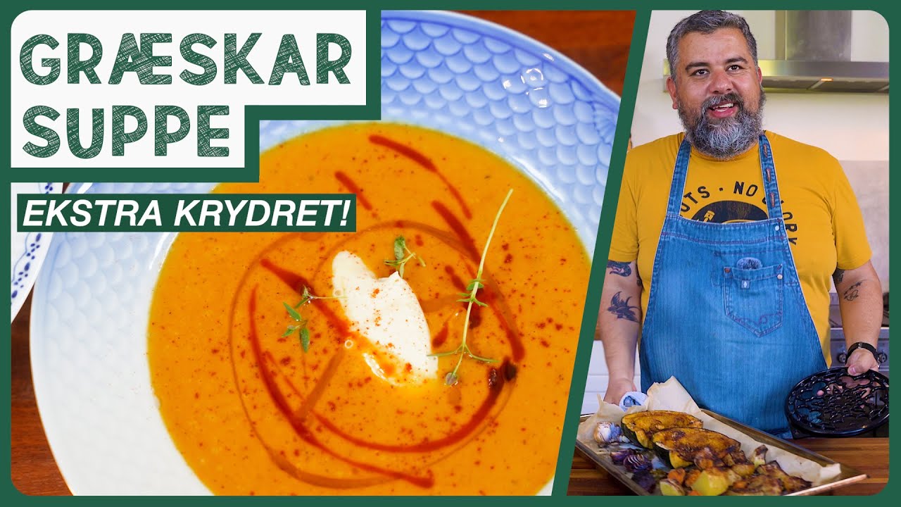 Krydret græskarsuppe m. kokosmælk | Fuld smæk på smagene!