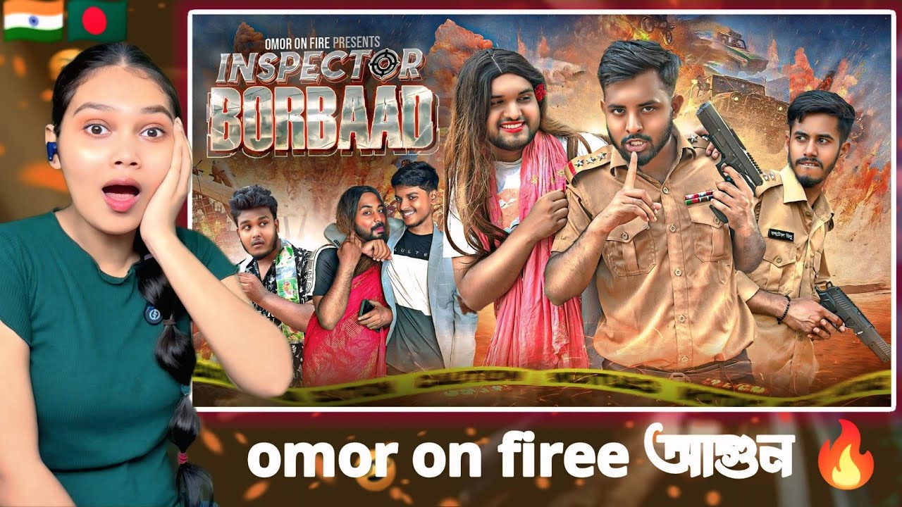 Indian Reaction On | Inspector Borbaad | Bangla Funny Video | Omor On Fire | It's Omor |