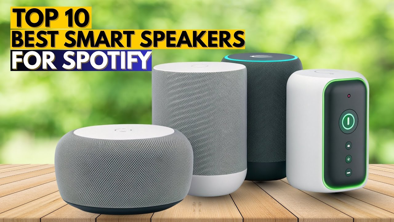 Top 10 Best Smart Speakers for Spotify in 2026