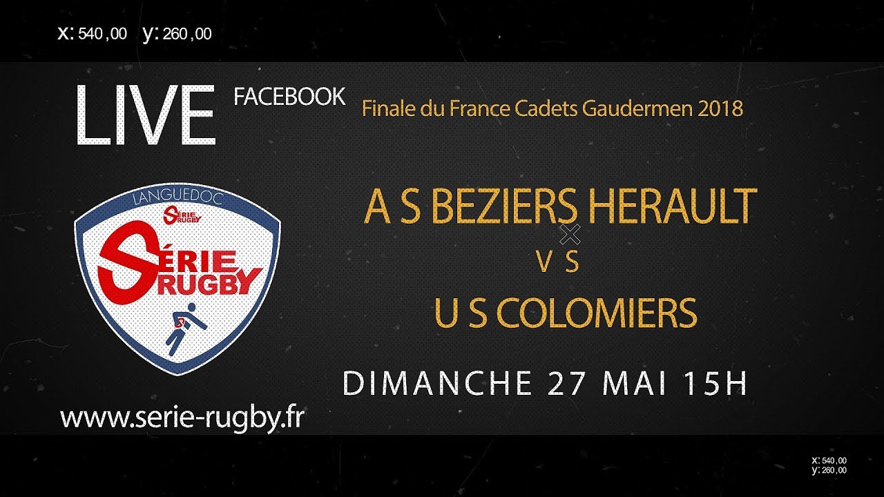 #Finales18 : AS Béziers Hérault / US Colomiers Rugby - Cadets Gaudermen France - 27 Mai 2018