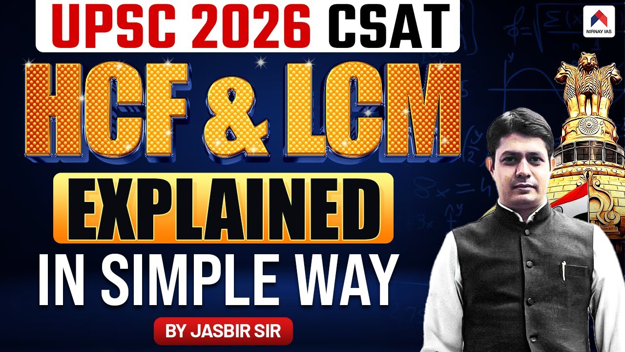 UPSC CSAT 2026 Preparation | HCF & LCM Complete Concepts Explained by Jasbir Sir | Nirnay IAS