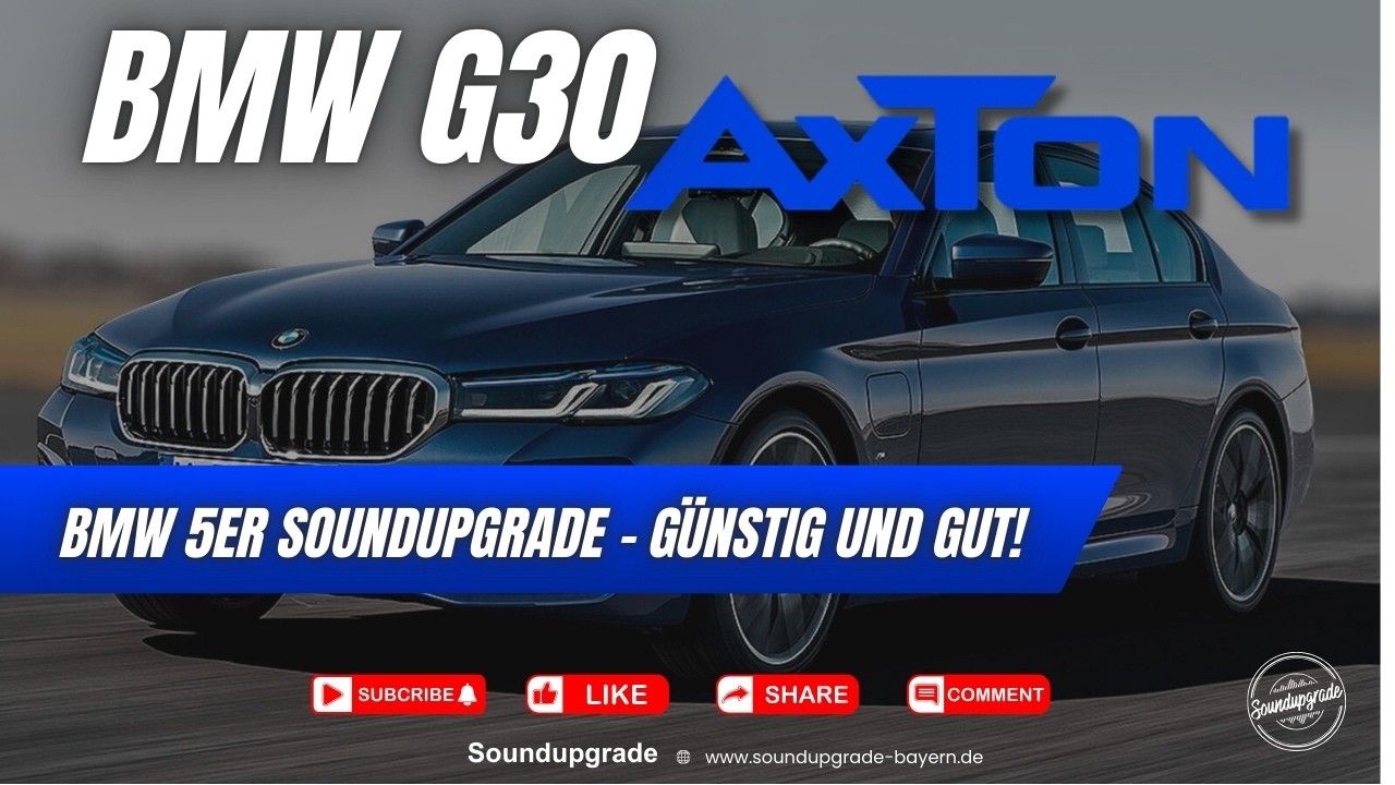 BMW 5er G30/G31: Krasser Klang für kleines Geld! Axton Lautsprecher & DSP Soundupgrade