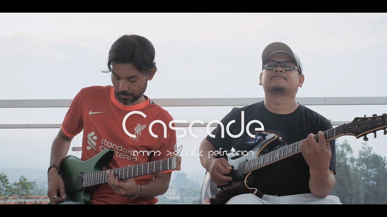 Cascade • Plini (Guitar Cover ft. Aditz Petruccian)