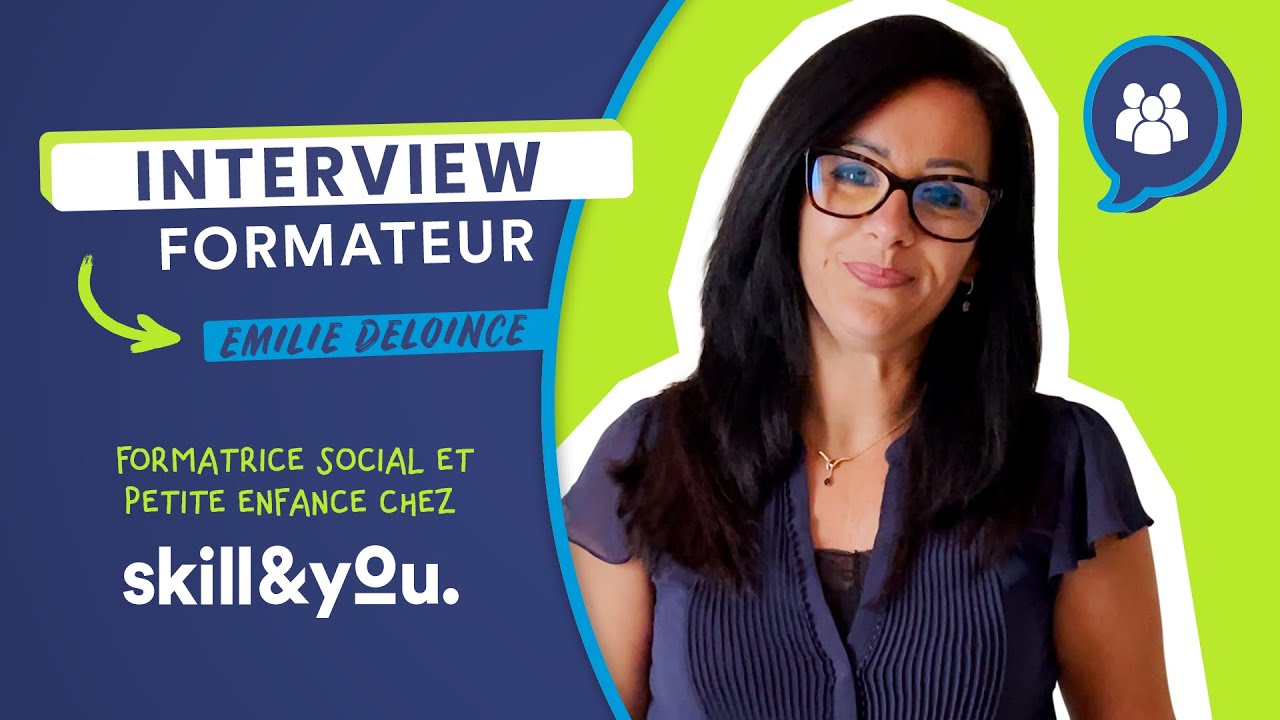 Interview Formatrice Social et Petite Enfance : Débouchés et Conseils