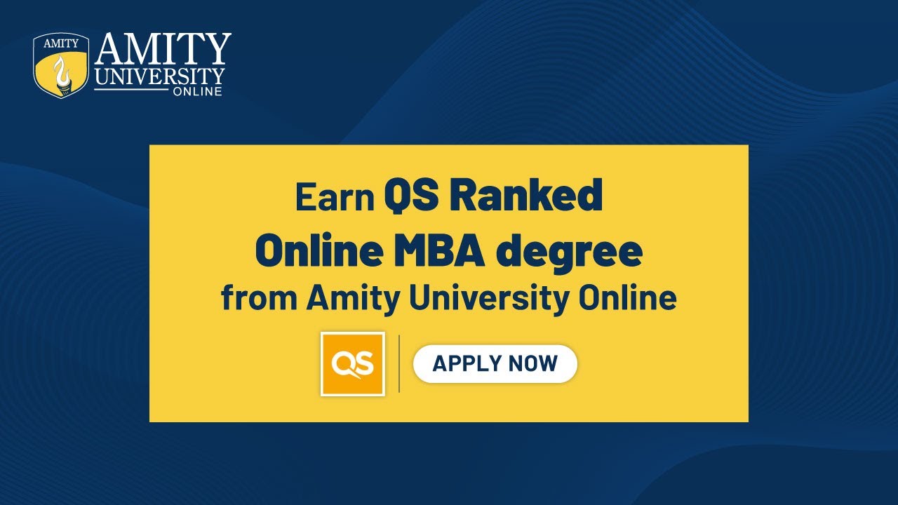 Amity University Online |  Top Online MBA Degree | QS Ranked Online MBA