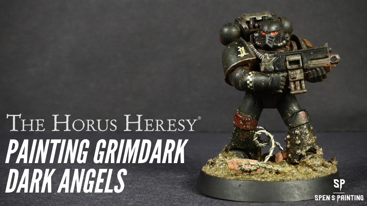 Warhammer Horus Heresy: Painting Grimdark Dark Angels