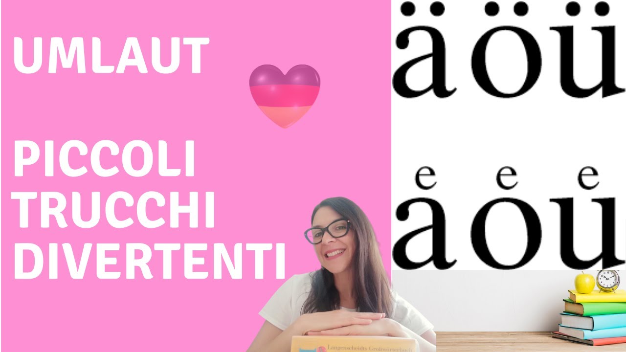 Corso di tedesco |  UMLAUT + trucchi PRONUNCIA
