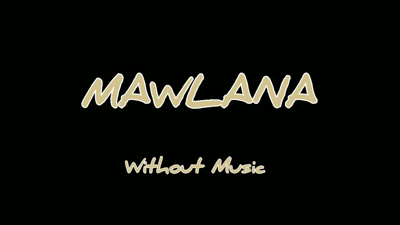 Mawlana - Tajwar | without music (vocals only)