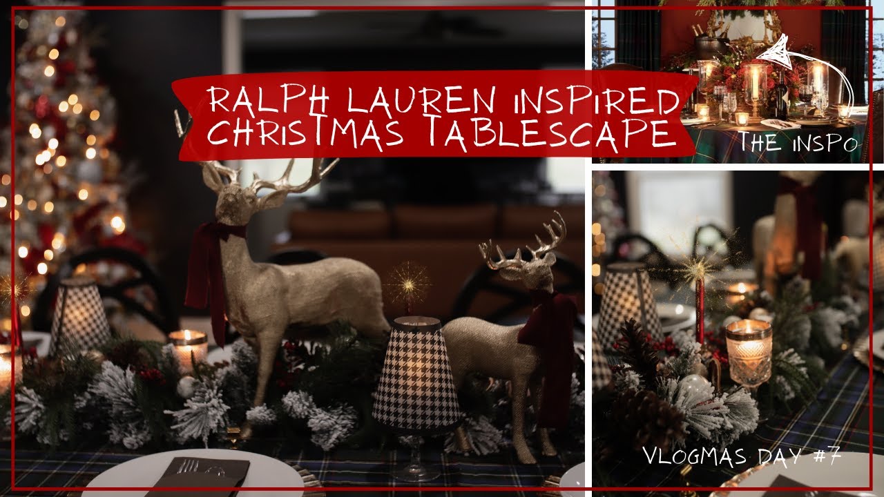 🕯️  Create a Ralph Lauren Inspired Christmas Tablescape: Timeless Holiday Elegance