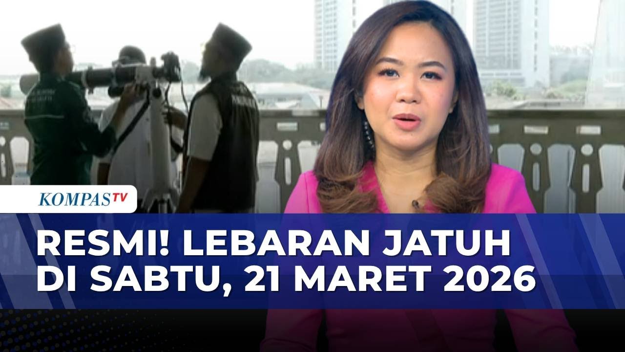 Resmi! Hasil Sidang Isbat: Lebaran 2026 Jatuh pada Sabtu, 21 Maret 2026 | KOMPAS PAGI