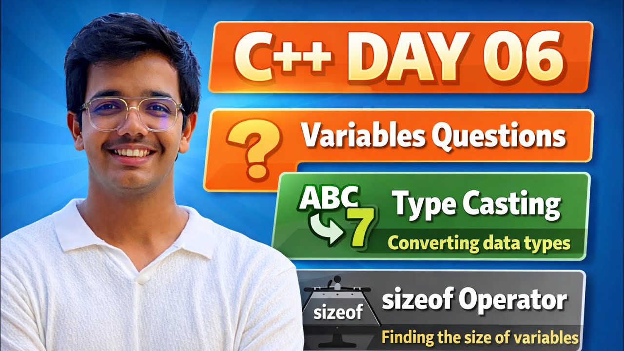C++ Day 6 | Variables Questions, Type Casting & sizeof Operator Explained