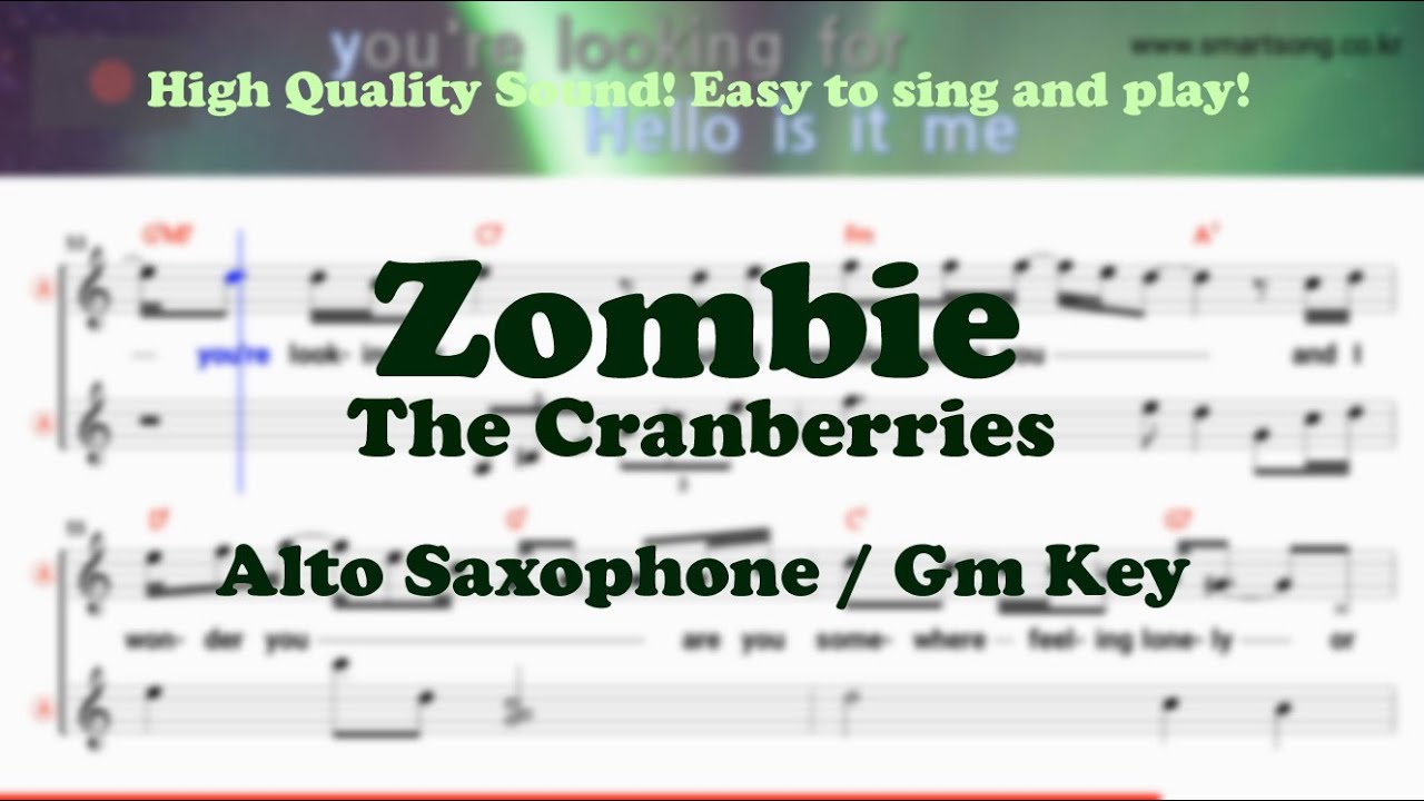 Zombie - The Cranberries (Alto Saxophone Sheet Music Gm Key / Karaoke / Easy Solo Cover)
