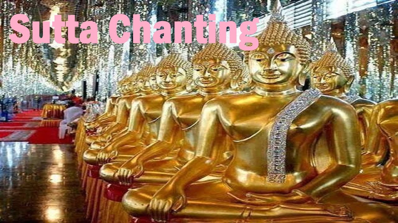 Sutta Chanting of Specific Verses of Tripitaka