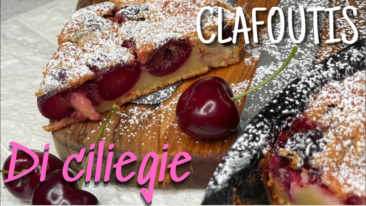 CLAFOUTIS DI CILIEGIE 🍒 | RICETTA FRANCESE
