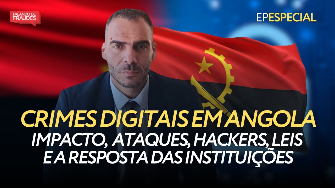 CRIMES DIGITAIS NA ANGOLA | EP ESPECIAL | HELDER JOÃO