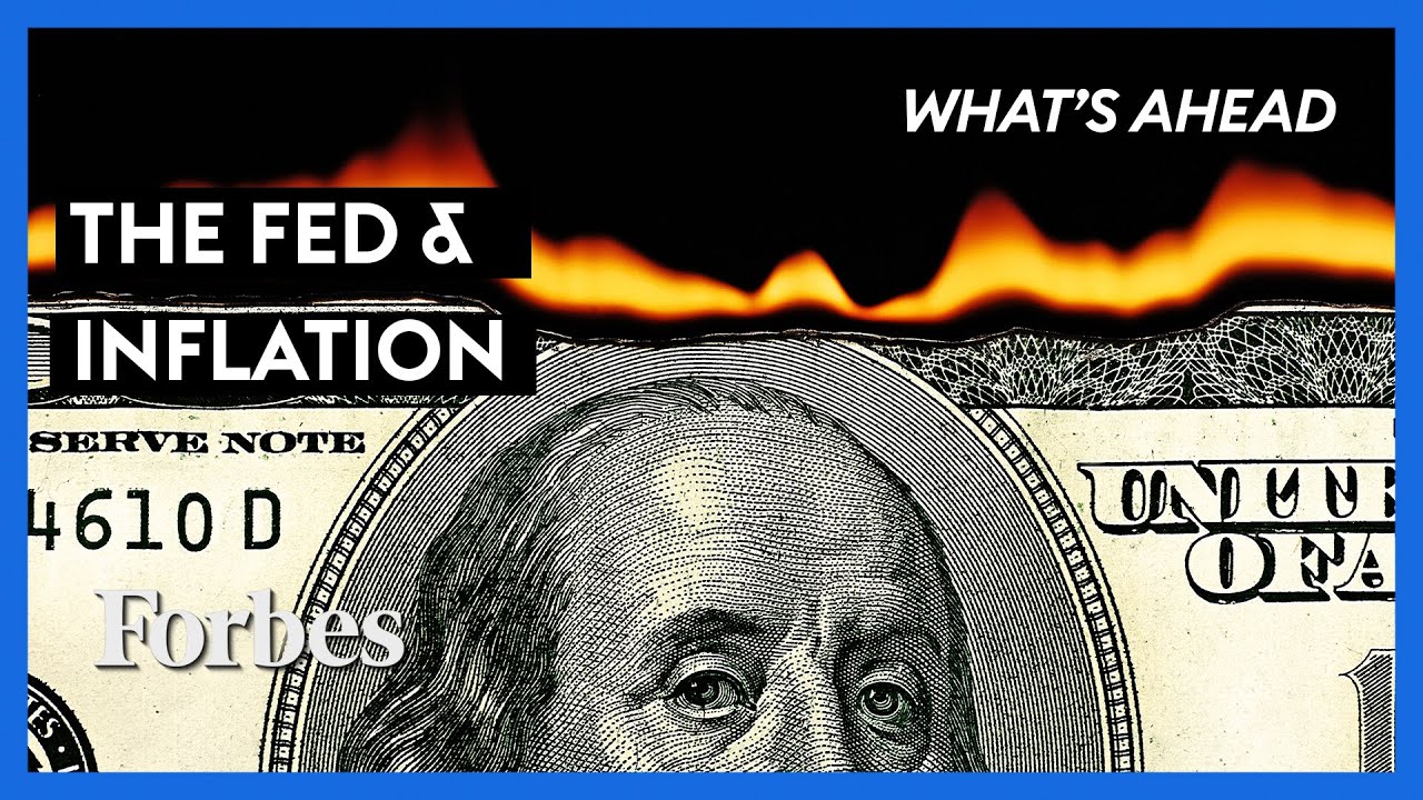 The Fed Is Underestimating Inflation And It Won't End Well - Steve Forbes | What's Ahead | Forbes