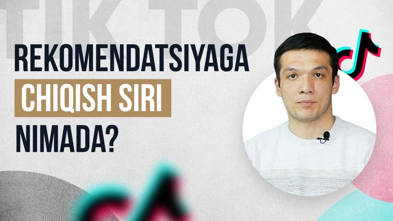 TikTok'da rekomendatsiyaga chiqish siri nimada?