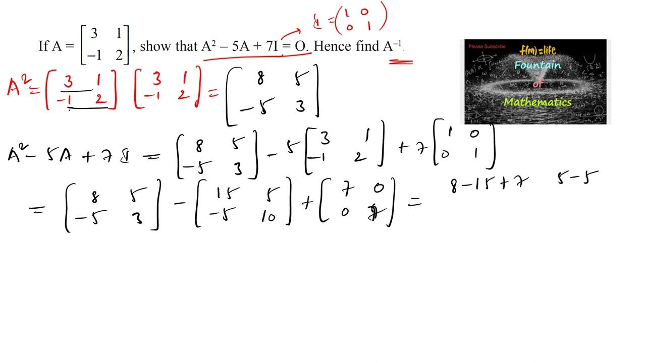 Let A=[3 1 -1 2] show that A^2-5A+7I=0. Hence find A^-1|Determinants|Matrices|NCERT|Solution|2023-24