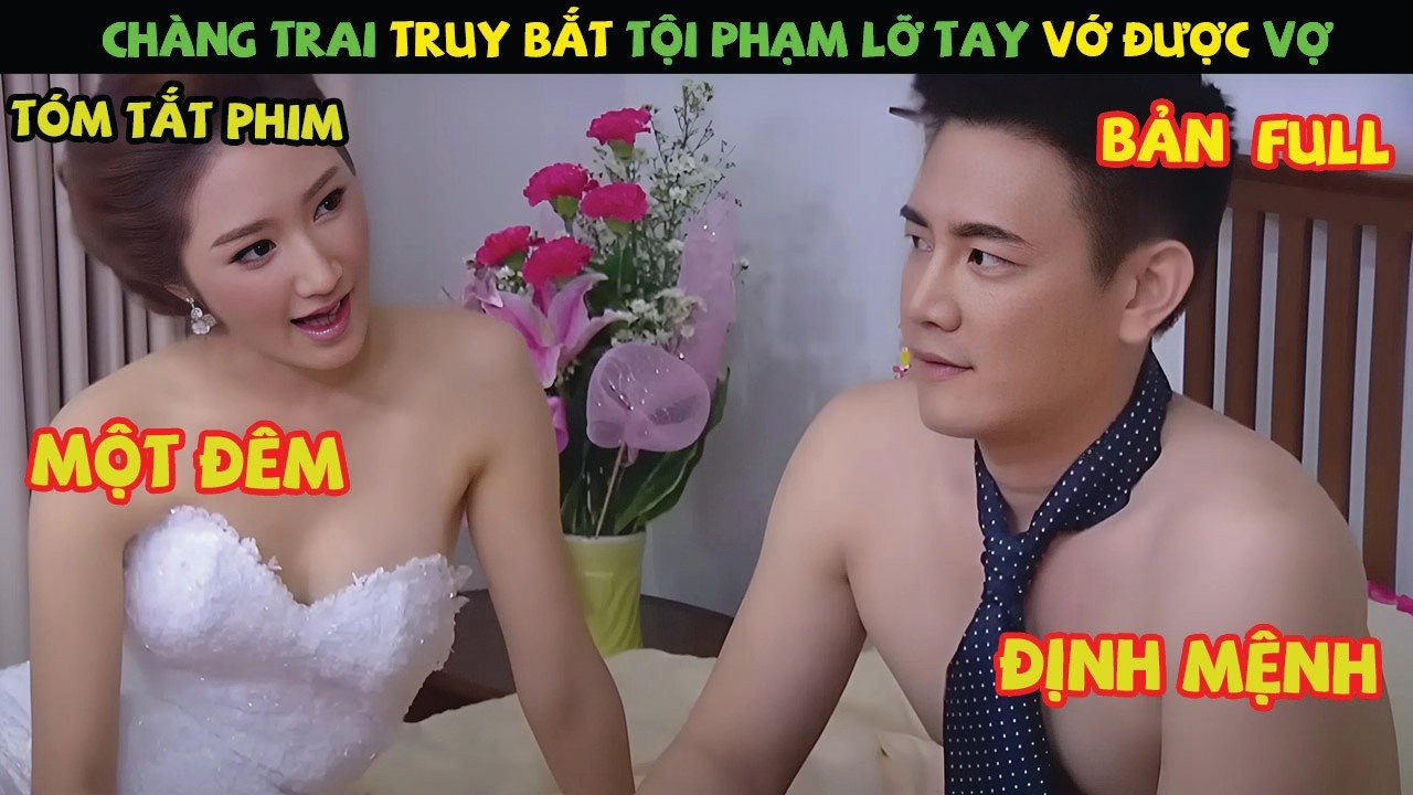Review Phim Thái Lan: Chàng Trai Đi Bắt Tội Phạm Ai Ngờ Vớ Được Cô Vợ Cực Phẩm | Nàng Dâu Lắm Chiêu