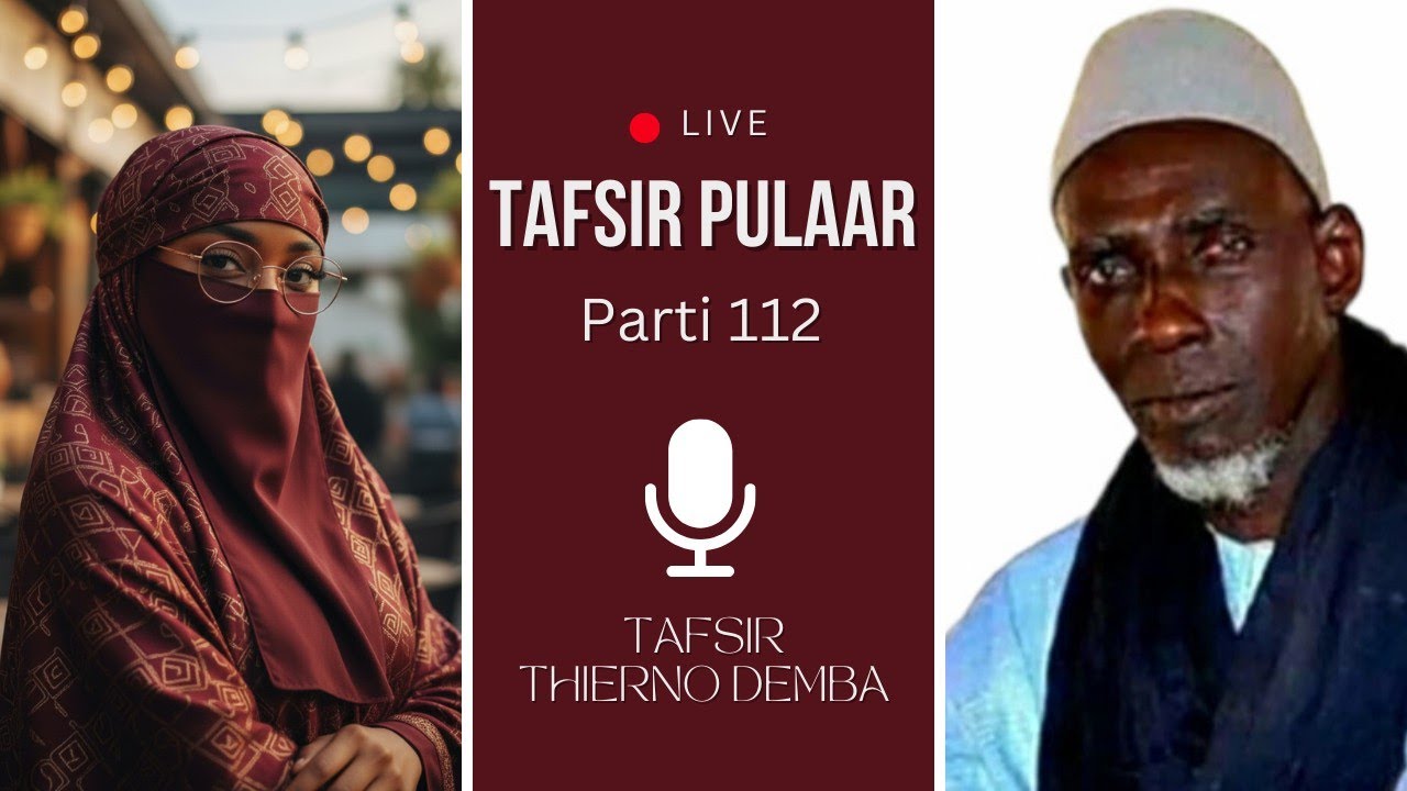 Haala hijab e nder lislaam | Tafsir Thierno Demba Bah 