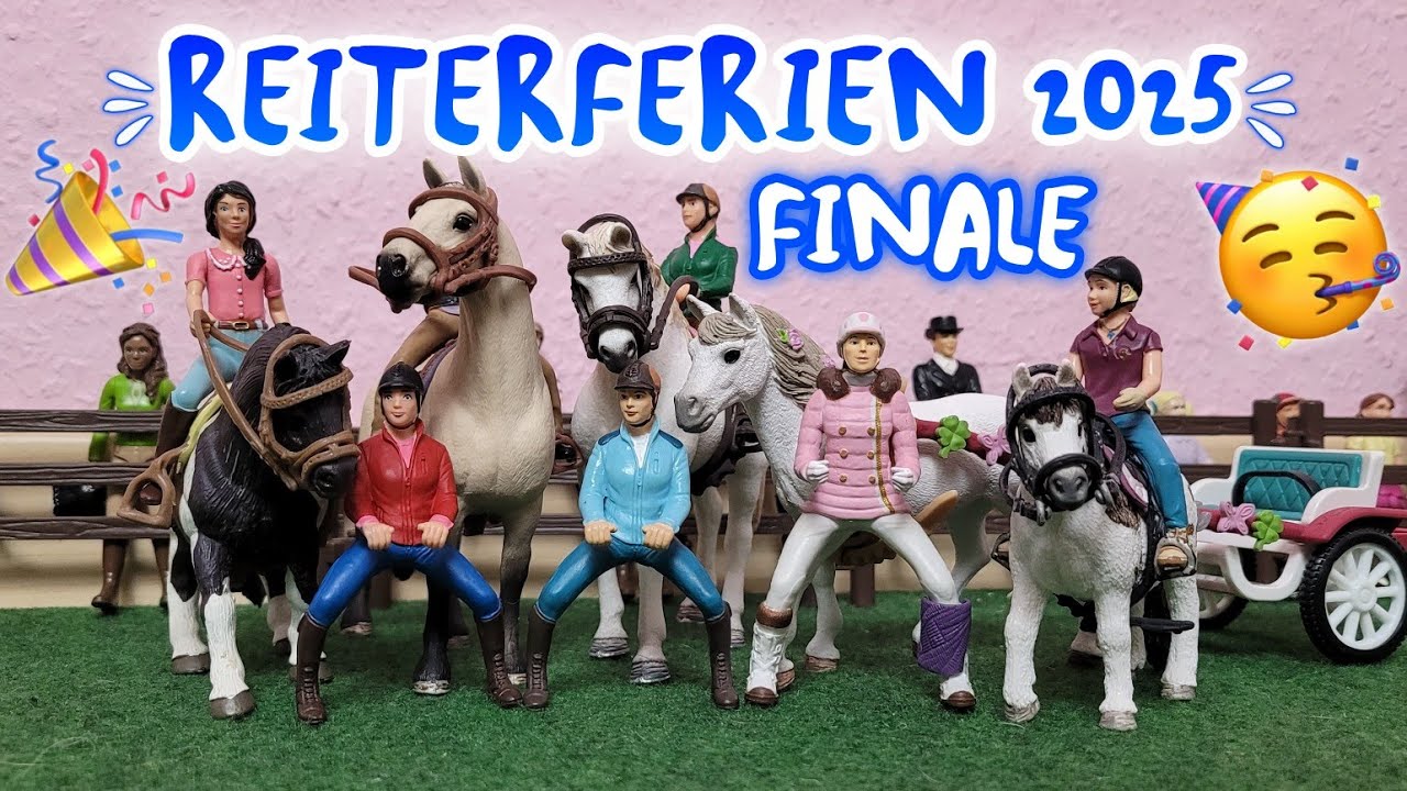 XXL ENDE - Reiterferien auf dem Grünwaldhof 2025 🍀💗 #7 - LETZTE FOLGE 🎉 | Schleich Serie