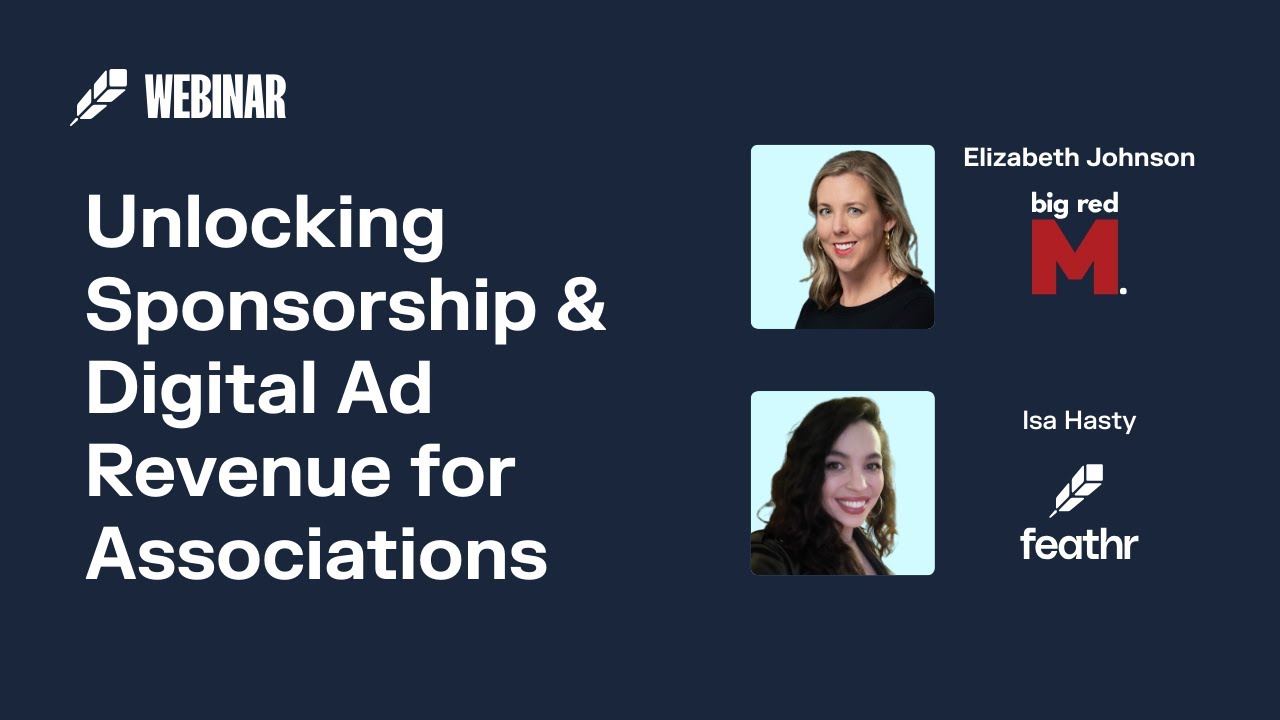 Unlocking Sponsorship & Digital Ad Revenue for Associations