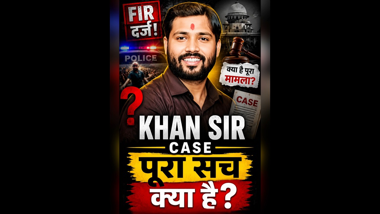 &bull; Khan Sir Case: Pura Sach Kya Hai? || #facts