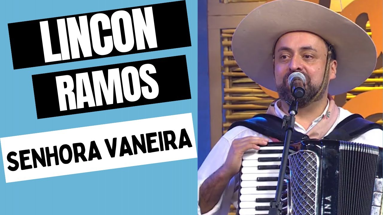 Lincon Ramos Senhora Vaneira