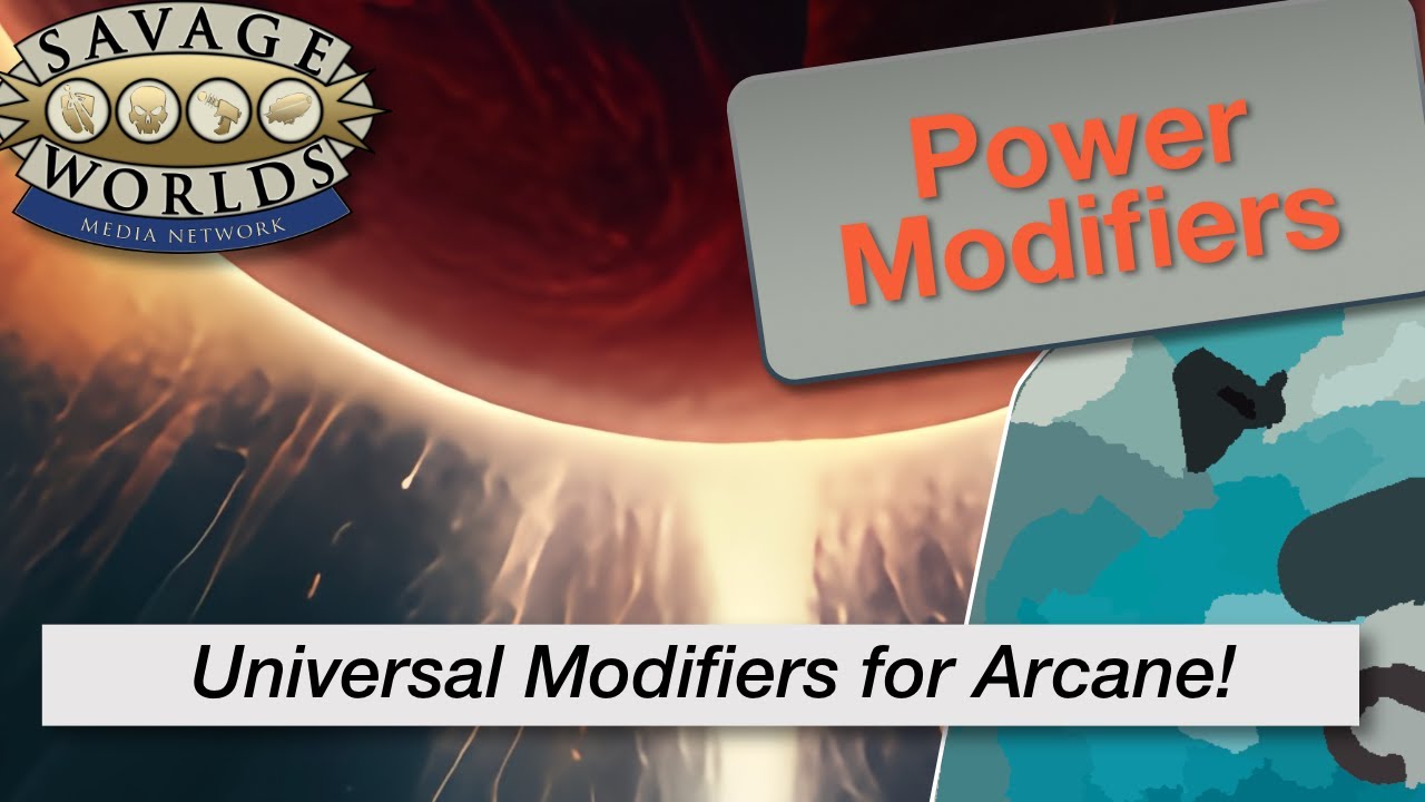TT 192 Universal Power Modifiers for Savage Worlds Arcane Backgrounds