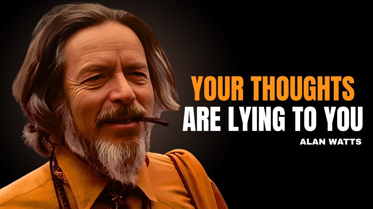 ALAN WATTS: Control the negative thoughts in your mind with this video