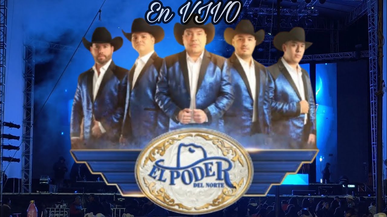 El Poder Del Norte En VIVO - En San Felipe del Progreso 