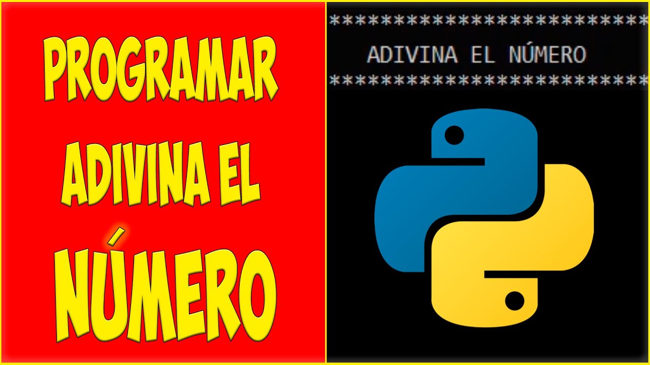 🐍Tutorial Python🐍- Programar  JUEGO  ADIVINA EL NÚMERO