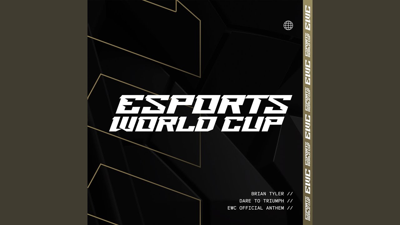 Dare to Triumph (Esports World Cup Anthem)
