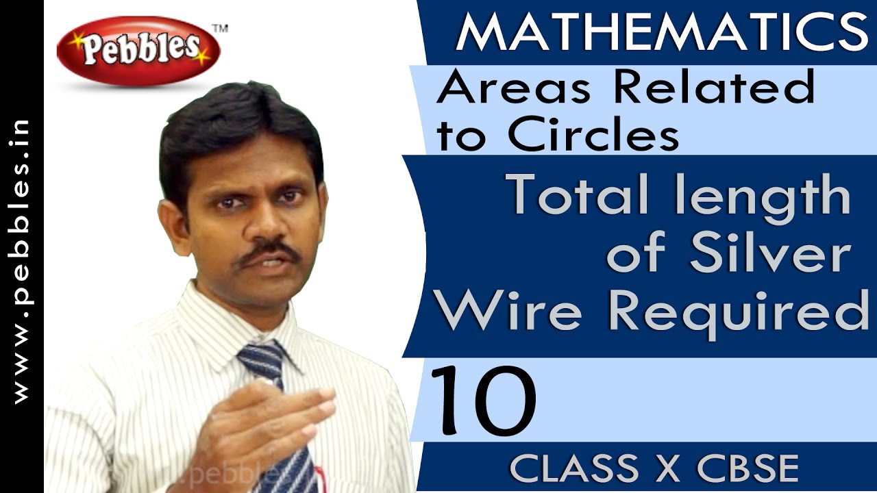Total length of Silver Wire Required | Areas Related to Circles | Mathematics | CBSE Class 10