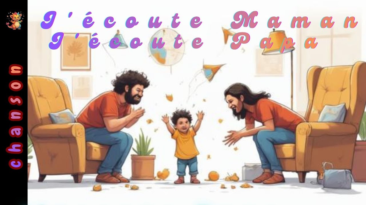 🎶J'écoute maman j'écoute papa🎶