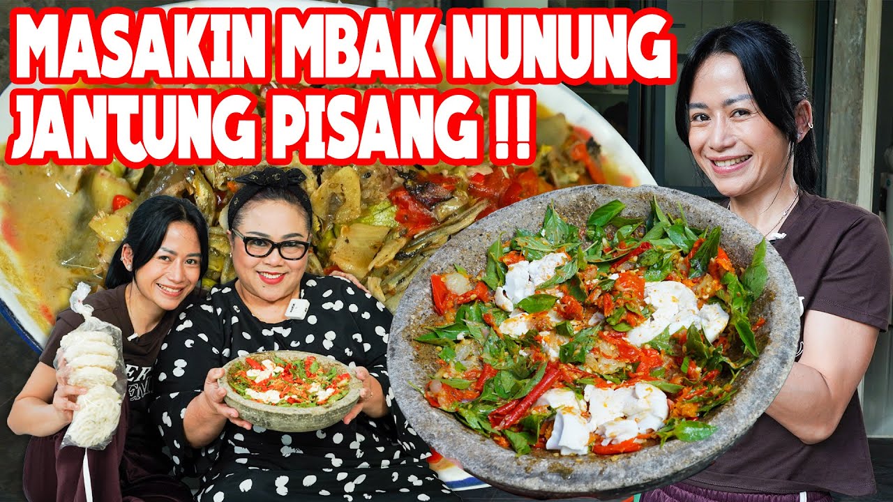 MASAKIN MBAK NUNUNG JANTUNG PISANG SEBELUM OPERASI KE-2!!